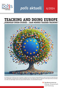 Cover polis aktuell 6/24: Teaching and Doing Europe
