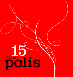 Quadratisches Titelblatt in leuchtendem Rot mit dem Schriftzug '15 Jahre polis' in Weiß und Schwarz.
