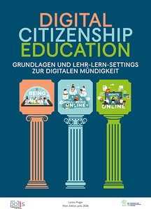 Cover Broschüre Digital Citizenship Education, grüner Hintergrund auf dem drei Säulen abgebildet sind, die die drei Bereiche des Tools enthalten: Being Online,  Well-Being Online, Rights Online