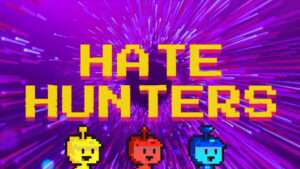 Spielgrafik zum digitalen Spiel Hate Hunters. Vor einem neon-pinken Hintergrund mit schnellen Lichtstrahlen steht in großen, gelben Pixelbuchstaben der Titel „HATE HUNTERS“. Unter dem Titel sind drei stilisierte, pixelartige Spielfiguren in Gelb, Rot